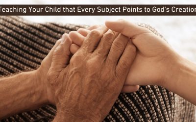 Teaching Your Child That Every Subject Points to God’s Creation